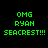 Green pixelated text on black background reads "OMG RYAN SEACREST!!!" in two identical vertical
