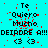 Pixelated cyan background with red and black text repeating 'Te Quiero Mucho' and 'DEIRDORE A!!!', plus heart symbols, in a