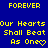 Blue background with yellow pixelated text repeating 'FOREVER' at top, 'Our Hearts Shall Beat As One' below, and heart symbols replacing the final letters of 'One'.