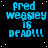 Pixelated blue text on black background reads 'fred weasley is dead!!!' repeated in a pattern with white dots scattered across the background