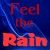 Red text on blue background reads 'Feel the Rain' and 'on Your Skin', with diagonal light streaks.