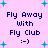 Pixelated text 'Fly Away with Fly Club :-)' on light purple background with blue plus signs, animated with changing plus sign positions.