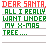 Pixelated text reads 'DEAR SANTA, ALL I REALLY WANT UNDER MY X-MAS TREE...' in red and green with a faint pink overlay of the same phrase.