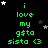 Green text on black background with animated star patterns and repeated 'i love my gsta sista <3' phrases.