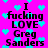 Pixelated text on a bright pink background with cyan hearts, repeating 'I fucking LOVE Greg Sanders' in black block letters.