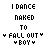 Pixelated text displays 'I DANCE NAKED TO FALL OUT BOY' with red accent on 'NAKED', surrounded by heart symbols.
