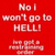 Red background with repeated white text "No I won't go to HELL!" and smaller text "I've got a restraining order" in two vertical