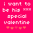 Pixelated text on bright pink background reads 'i want to be his xxx special valentine' with five orange hearts below, two versions differ in heart arrangement.