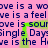 Pink background with dark blue text repeating 'love is a woove is a feelve is a sourve is the Hue' and 'Single Days' in a pixelated style, with a green L-shaped outline overlay.
