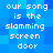 Pixelated blue background with repeated white text reading 'our song is the slamming screen door' in a pattern