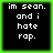 Four identical black square with white pixelated text "im sean. and i hate rap." arranged in a , each bordered by bright green