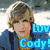 Six show a person with light brown hair in various poses and clothing, each with blue text overlays like "Luv Cody!" and "<3"