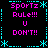 Pixelated text and symbols arranged in a on black background with cyan borders, displaying 'Sportz Rule!!! U DON'T!!' repeated across four quadrants