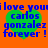 Blue text on orange background reads 'i love you! carlos gonzalez forever!' inside green heart shapes, with two identical pairs displayed side-by-side.