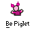 Pixelated static buddy icon featuring a pink cartoon character with bow ears and striped shirt, below which is pixelated text reading "Be Piglet" on gray background.