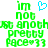 Green pixelated text reads "im not just another pretty face" with a blue heart symbol above the text, displayed in two identical side-by-side on a white background