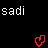 A black background displays multiple red and white heart icons alongside text variations of 'sadi', 'sadie', 'adie' in pixelated font, with some hearts animated to change shape.