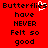 Red background with black pixelated text reading "Butterflies have NEVER Felt so good" and a white heart-shaped butterfly icon replacing the 'i' in Butterflies.