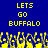 Blue background with yellow pixelated text reading 'LETS GO BUFFALO' repeated twice, and a of yellow pixelated shapes below