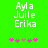 Green background with white pixelated text reading Ayla Juile Erika and five pink and brown star-like symbols below.