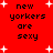 Red background with white starbursts and black pixelated text reading 'new yorkers are sexy' repeated in four sections.
