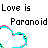 A 3x3 contact sheet of seven animated frames showing a heart-shaped icon with glitch effects and text "Love is Paranoid" above it, displayed on a gray background.