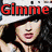 A four- shows two distinct anime-style female characters with red text overlays reading "Gimme" and "MORE."