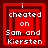 Red square icon with layered dark red borders and white text reading "i cheated on Sam and Kiersten" in pixelated font.