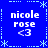 Blue background with light blue dotted and dashed borders, four identical text blocks reading 'nicole rose <3' in white pixelated font, surrounded by light blue asterisk-like corner and edge decorations.