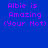 Pixelated text "Albie is Amazing (Your Not)" in purple on blue, light blue, white, and pale blue backgrounds.