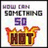 Pixelated icon with 'HOW CAN SOMETHING 50' text above a fiery 'HOT' emblem, pink hearts in background, and 'ily RAY' text in purple and pink.