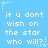 Pixelated blue background with white text repeating 'if u dont wish on the star who will?' and small white stars scattered throughout.