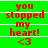 Green background with red text reading "you stopped my heart!" and a red heart symbol, displayed in three across six