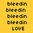 Yellow background with repeated black text 'bleedin' and centered 'LOVE', surrounded by white pixel dots.
