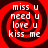 Red spiral background with white text reading miss u need u love u kiss me arranged in a clockwise spiral pattern.