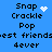 Blue background displays repeated text and pixelated symbols: 'Snap', 'Crackle', 'Pop', 'best friends', '4ever' with heart, starburst, and dot animations.