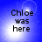 Blue background with white light burst and black text reading "Chloe was here" in four identical