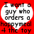 Red background with white heart-shaped text bubble containing black pixelated text reading "I want a guy who orders a happy meal 4 the toy".
