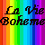 A static image with repeating text over a rainbow striped background, featuring "La Vie" and "Boheme" in black script across three