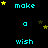 cyan text reading 'make', 'wish', and 'a' on a black background, with yellow stars scattered throughout