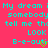 Pixelated cyan text on bright pink background repeats phrases with a small green heart symbol replacing the 'i' in 'B-e-out'.