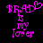 Pixelated purple text on black background reads "BRAD is my lover" with a heart symbol replacing the 'A' in BRAD, shown in two states where the heart appears only in one state.