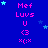 Blue background with pink text 'Mef Luvs U <3 x(:x' and light blue stars; stars shift position across frames.