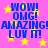Pixelated blue text on pink background with yellow stars, repeating 'WOW! OMG! AMAZING! LUV M!' in two identical sections