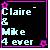 Pixelated text displays 'Claire' with a small dash, followed by 'B', 'Mike', and '4 ever' on a dark background with purple border accents.