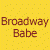 Yellow background with 'Broadway Babe' text, red section showing 'RENT' in block letters, white area with a woman's face and partial 'MAMMA MIA!' text, dark brown section featuring a yellow sun and black helicopter silhouette.