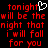 Red pixelated text on black background reads 'tonight will be the night that i will fall for you' with a white heart symbol replacing the 'o' in 'tonight' on the left side.