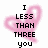 Pixelated text reads "I LESS THAN THREE you" over a pink heart-shaped background with soft edges.