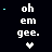 25 identical pixel art icons arranged in five and five , each displaying 'oh em gee.' text with a small heart symbol below it on a black background