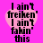 Four identical pink heart-shaped icons with black text reading "I ain't freiken' I ain't fakin' this" on a bright pink background.